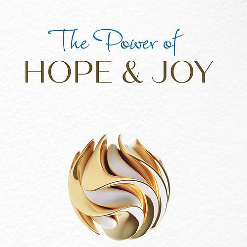 The Power of Hope & Joy - Jennifer O'Brien